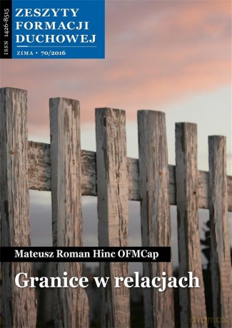 Zeszyty Formacji Duchowej nr.70 Granice - Mateusz Hinc [KSIĄŻKA]