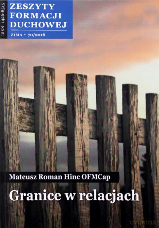 Zeszyty Formacji Duchowej nr.70 Granice - Mateusz Hinc [KSIĄŻKA]