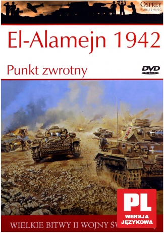 Wielkie Bitwy II Wojny Światowej 15: El-Alamejn 1942. Punkt zwrotny [książka]+[DVD]