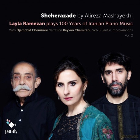 Layla Ramezan: 100 Years Of Iranian Piano Music vol. 2 Sheherezade (digipack) [CD]