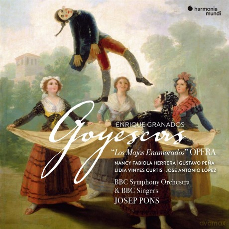 Granados: Goyescas BBC Symphony Orchestra Pons (digipack) [CD]