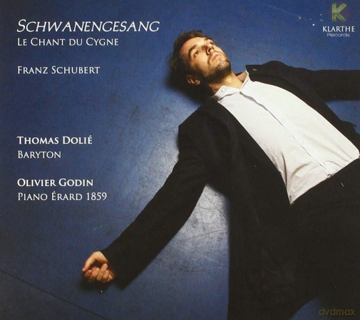Schubert: Schwanengesang Dolie Godin (digipack) [CD]