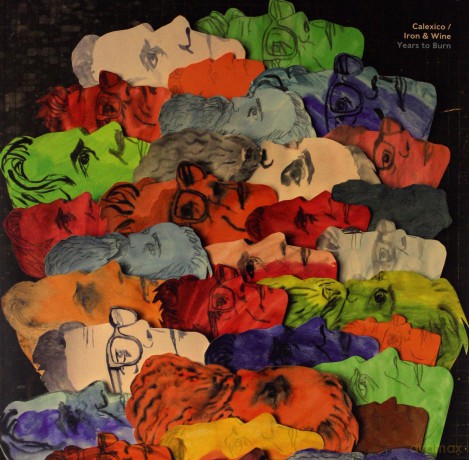 Calexico And Iron & Wine: Years To Burn (Limited) (Turquoise) [Winyl]