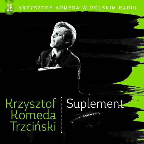 Krzysztof Komeda: Krzysztof Komeda w Polskim Radiu vol. 8 Suplement [CD]