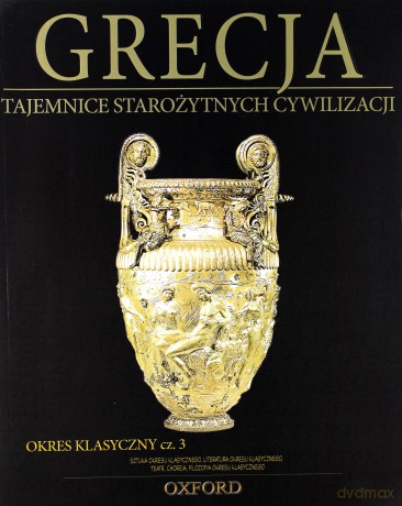 Tajemnice starożytnych cywilizacji 20: Grecja - okres klasyczny cz. 3 [DVD]+[książka]