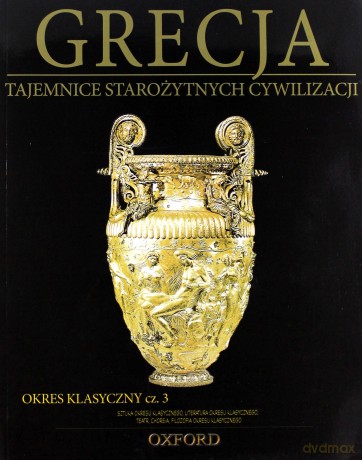 Tajemnice starożytnych cywilizacji 20: Grecja - okres klasyczny cz. 3 [DVD]+[książka]