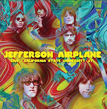 Jefferson Airplane: Live... California State University '67 [CD]