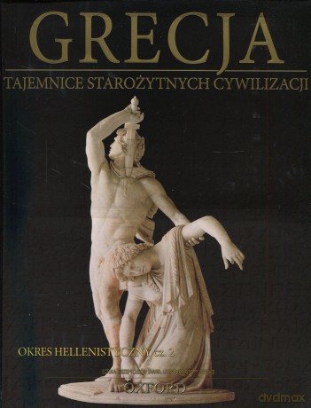 Tajemnice starożytnych cywilizacji 22: Grecja - okres hellenistyczny cz. 2 [DVD]+[książka]