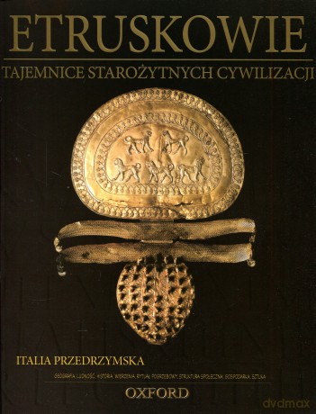 Tajemnice starożytnych cywilizacji 23: Italia Przedrzymska [DVD]+[książka]