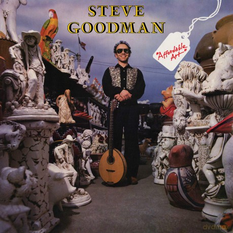 Steve Goodman: Affordable Art. [CD]