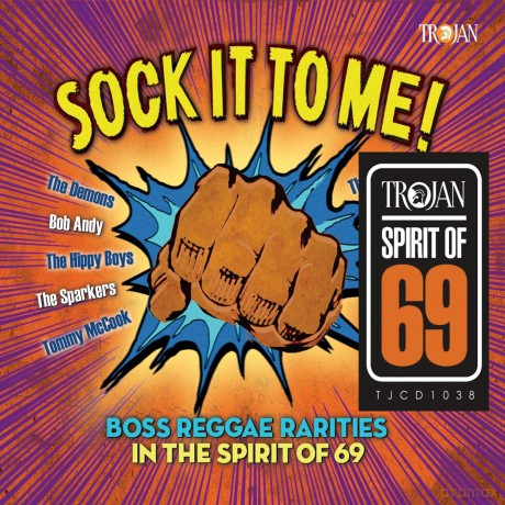 Sock It To Me: Boss Reggae Rarities In The Spirit Of '69 [CD]