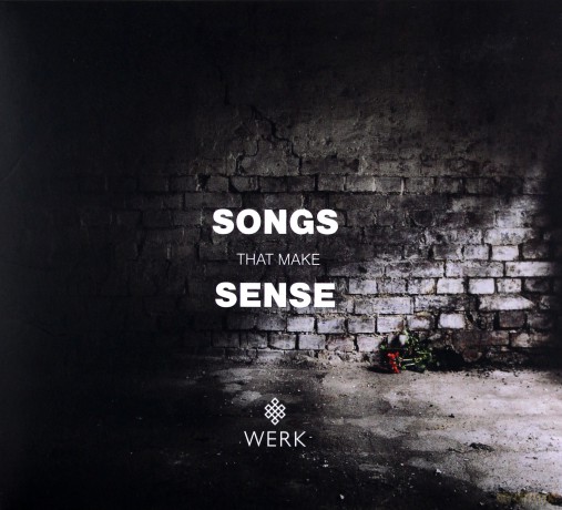Werk: Songs That Make Sense [CD]