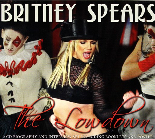 Britney Spears: The Lowdown [2CD]