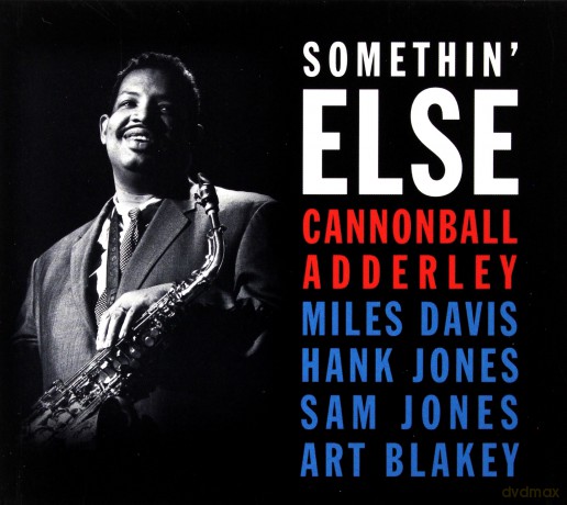 Cannonball Adderley: Somethin' Else [2CD]
