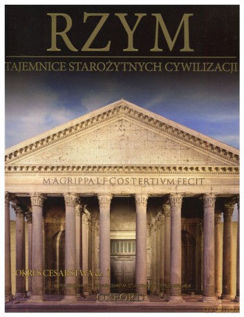 Tajemnice starożytnych cywilizacji 27: Rzym - Okres Cesarstwa cz. 1 [DVD]+[książka]