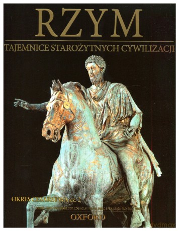 Tajemnice starożytnych cywilizacji 28: Rzym - Okres Cesarstwa cz. 2 [DVD]+[książka]