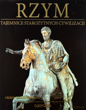 Tajemnice starożytnych cywilizacji 28: Rzym - Okres Cesarstwa cz. 2 [DVD]+[książka]