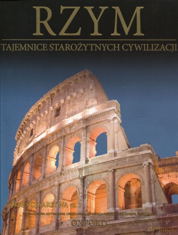 Tajemnice starożytnych cywilizacji 29: Rzym - Okres Cesarstwa cz. 3 [DVD]+[książka]