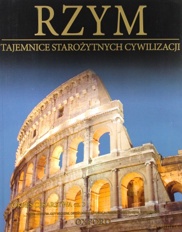 Tajemnice starożytnych cywilizacji 29: Rzym - Okres Cesarstwa cz. 3 [DVD]+[książka]