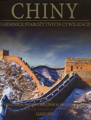 Tajemnice starożytnych cywilizacji 30: Chiny - Od Czasów Prehistorycznych do 220 r. cz. 1 [DVD]+[książka]
