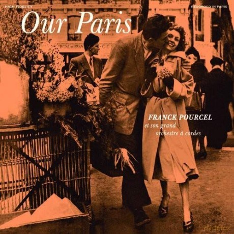 Franck Pourcel: Our Paris + Pourcel's Pastels [CD]