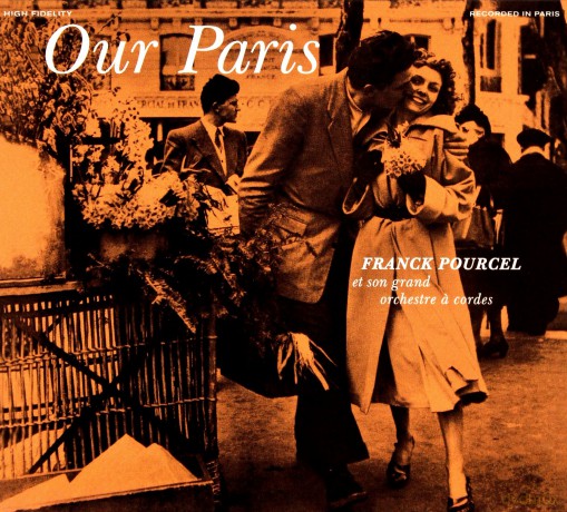 Franck Pourcel: Our Paris + Pourcel's Pastels [CD]