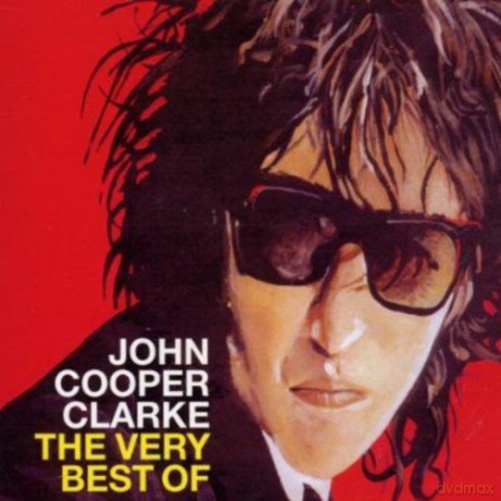 John Cooper Clarke: The Very Best Of Word Of Mouth [CD]