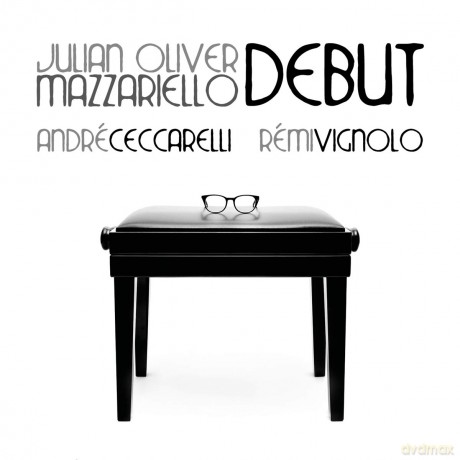 Julian Oliver Mazzeriello: Debut [CD]
