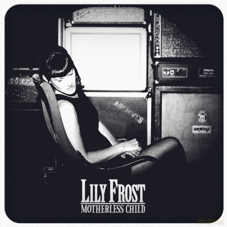 Lily Frost: Motherless Child [CD]