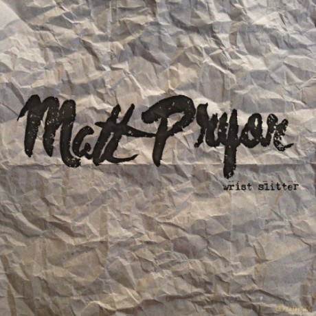 Matt Pryor: Wrist Slitter [CD]