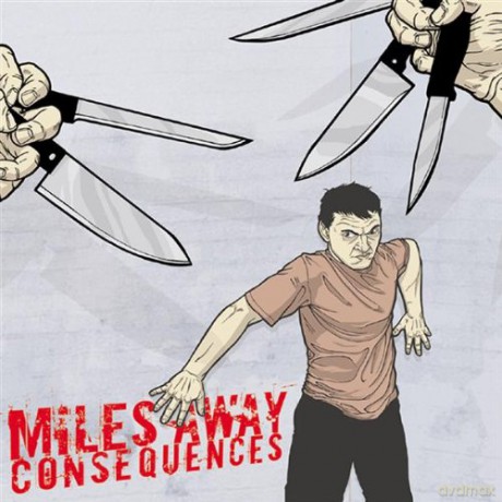 Miles Away: Consequences [CD]