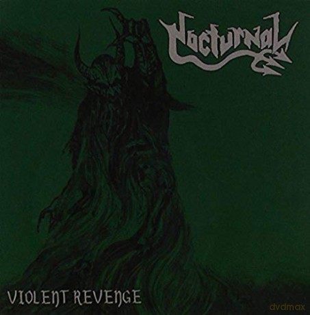 Nocturnal: Violent Revenge (Re-Issue) [CD]