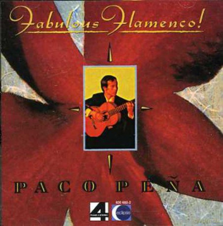 Pena Paco: Fabulous Flamenco [CD]