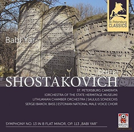 Saulius Sondeckis: Shostakovich: Symphony No. 13 In B Flat Minor Op. 113 'Babi Yar' [CD]