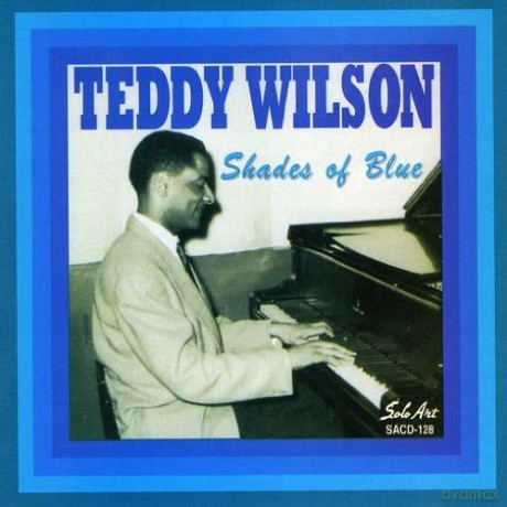 Teddy Wilson: Shades Of Blue [CD]