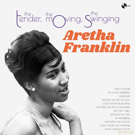 Aretha Franklin: The Tender. The Moving. The Swinging [Winyl]