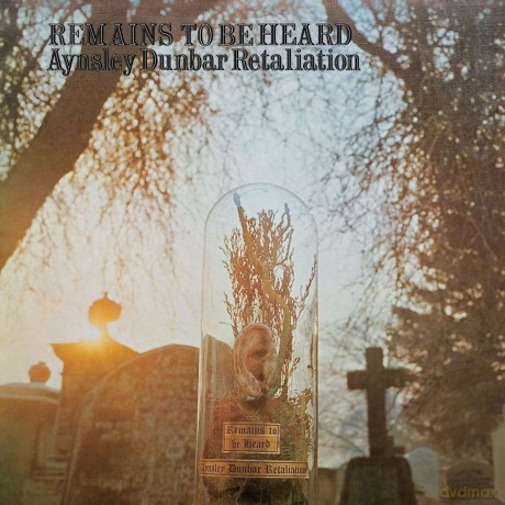 Aynsley Dunbar Retaliation: Remains To Be Heard [Winyl]
