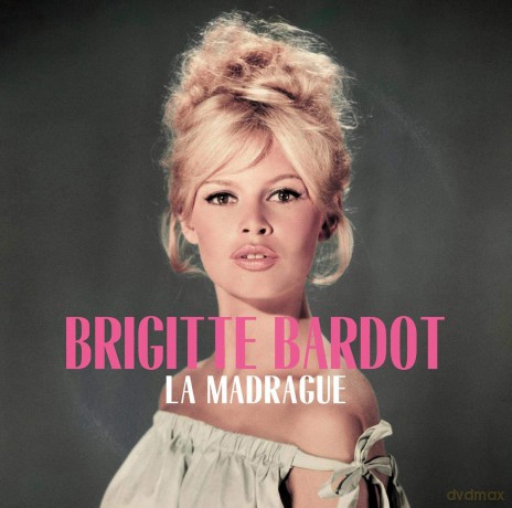 Brigitte Bardot: La Madrague [Winyl]