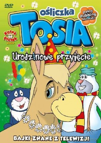 Ośliczka Tosia - Urodzinowe przyjęcie [DVD]