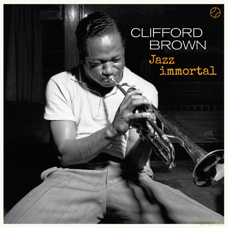 Clifford Brown: Jazz Immortal [Winyl]