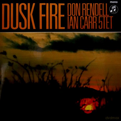 Don Rendell Ian Carr Quintet: Dusk Fire [Winyl]