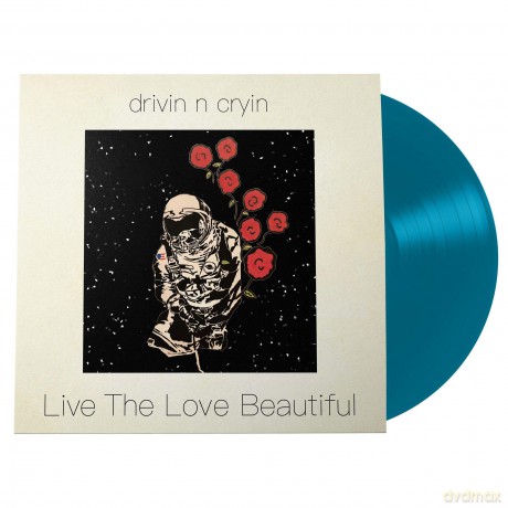 Drivin N Cryin: Live The Love Beautiful (Translucent Blue) [Winyl]