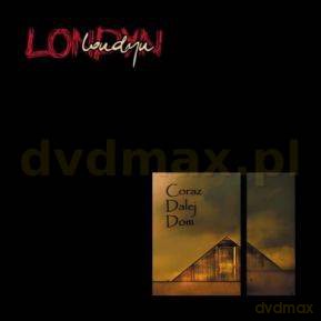 Londyn: Coraz Dalej Dom [CD]