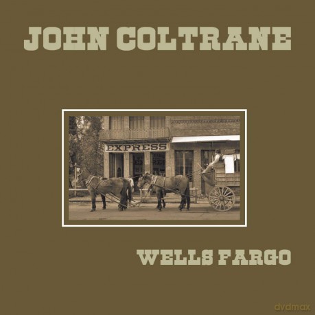 John Coltrane: Wells Fargo [Winyl]
