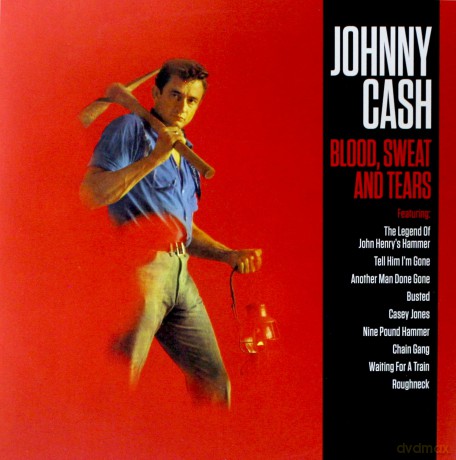 Johnny Cash: Blood. Sweat And Tears [Winyl]