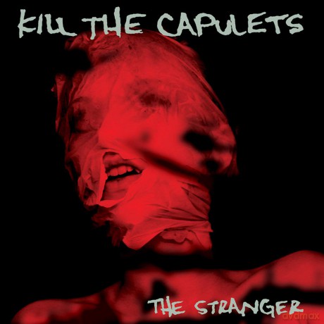 Kill The Capulets: The Stranger [Winyl]