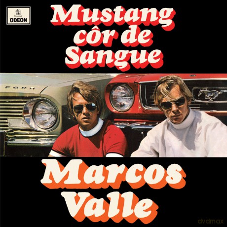 Marcos Valle: Mustang Cor De Sangue [Winyl]