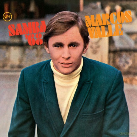 Marcos Valle: Samba '68 (Arr By Eumir Deodato) [Winyl]