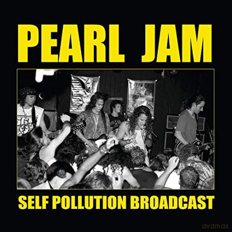Pearl Jam: Self Pollution Broadcast: Live Seattle 1995 [Winyl]