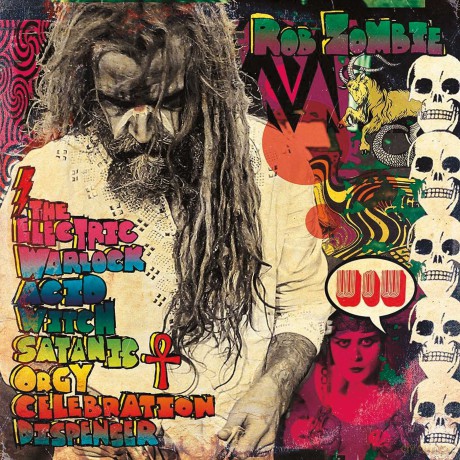 Rob Zombie: Electric Warlock Acid Witch Satanic Orgy Celebration Dispenser [Winyl]